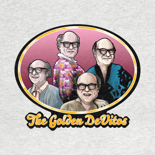 Danny DeVito is the Golden Girls by Harley Warren